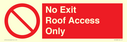 no-exitroof-access-only~